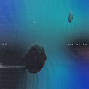 Nadī — You Were Mine VIP (2026)