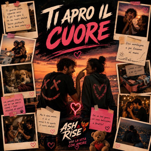 Ti apro il cuore by Ash & Rise