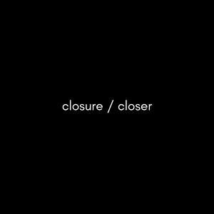 Closure by broeybeats.