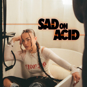 Sad on Ac*d by Kwncy