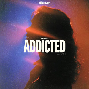 Addicted - Sped Up by LUMA