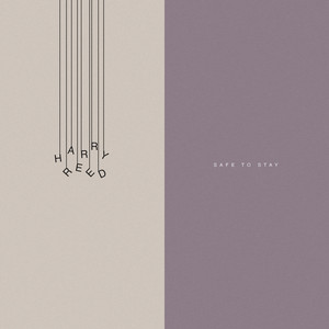 Safe to Stay by Harry Reed