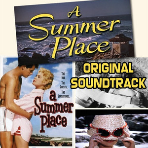 A Summer Place - From "A Summer Place" Original Soundtrack