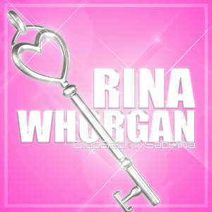 Rina Whorgan & S4BRINA - P*SSY