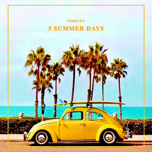 iNSRGNT — 5 Summer Days