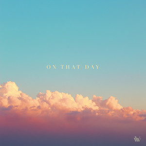 On That Day by Vintage Worship, Lina Young