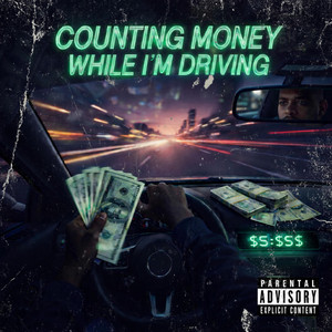Counting Money While Im Driving by Arthur Ash Music Group