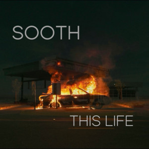 This Life by SOOTH