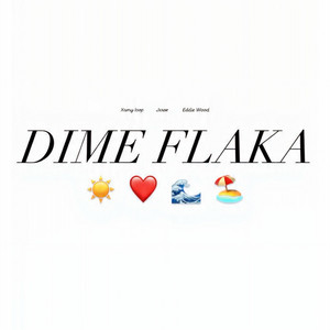 Dime Flaka by Xamy Loop, Jxree, Eddie Wood