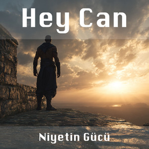 Niyetin Gücü by Hey Can