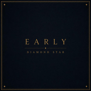 Early by Diamond Star