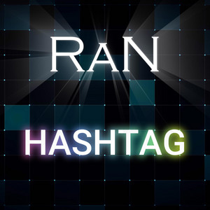 RAN - HASHTAG