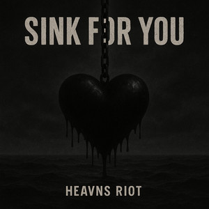 Sink for you by Heavns Riot