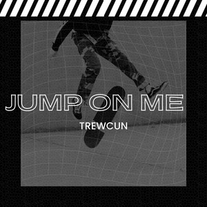 Jump on me by Trewcun
