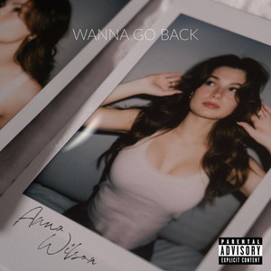 Wanna Go Back by Anna Wilson