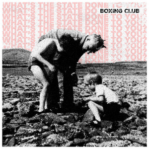 Father and State by Boxing Club