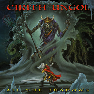 All The Shadows by Cirith Ungol