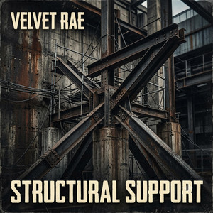 Structural Support by Velvet Rae