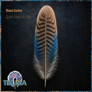 Quem Mora No Mar by Dane Carter