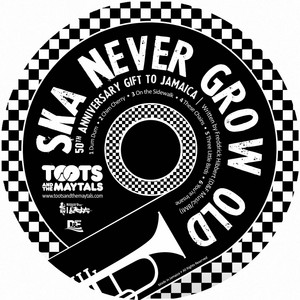 Never Grow Old — The Maytals