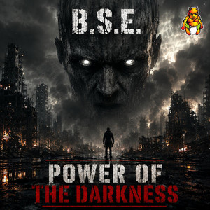 Power of the Darkness by B.S.E.