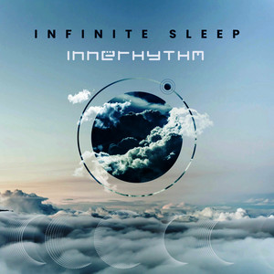 Infinite Sleep by Innerhythm