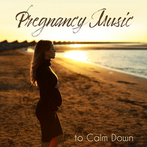 Pregnancy Music to Calm Down: Pure Relaxation, Music Reduces Stress, Calm Baby, Deep Meditation for Future Mom, Zen Lounge album