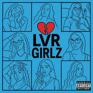 Lvr Girlz by Lyrixz