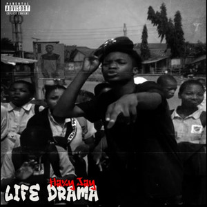 Life Drama by Hazy Jayy