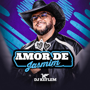 Amor de Jasmim by dj keflem