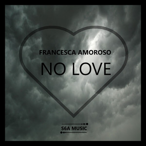 Love No One by Francesca Amoroso