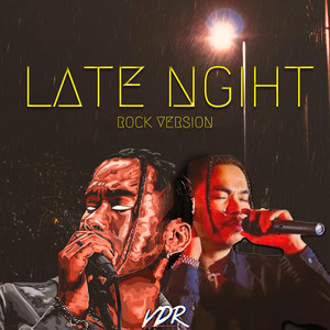 LATE NIGHT - Rock Version by VDR, Tempo Tris