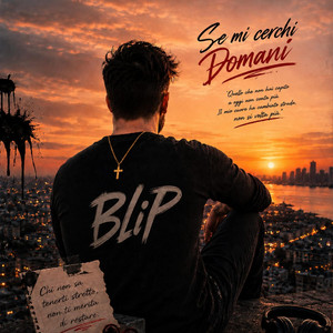 Se mi cerchi domani by BliP