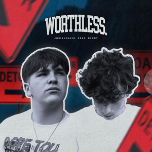 JOSIAHDAVIS. - WORTHLESS. (feat. b2nny)