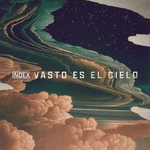 Vasto es el cielo by Index