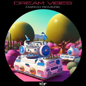 Dream Vibes by Marco Rovere