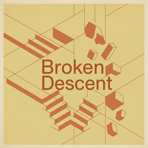 Broken Descent by Bram Teague