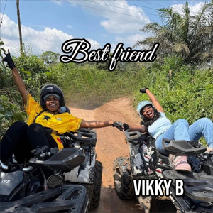 Vikky B - Best Friend