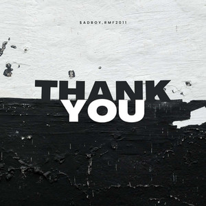 Thank You (feat. Rmf2011)