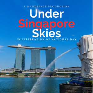 Under Singapore Skies by Maddspace