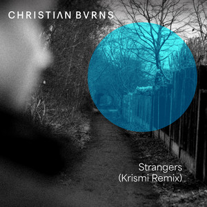 Krismi — Strangers (Krismi Remix) (2026)
