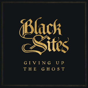 Giving up the Ghost by Black Sites