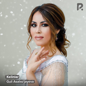 Guli Asalxo'jayeva - Ayol