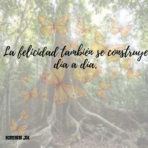 La felícídad también se construye día a día by Camila Buzze
