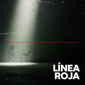 Línea Roja by MDRZ