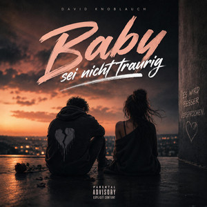 Baby sei nicht traurig by David Knoblauch