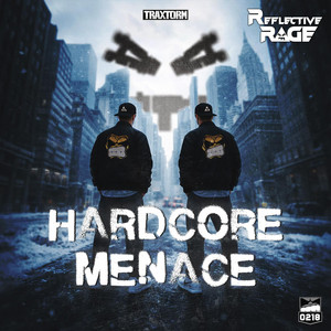 Hardcore Menace - Radio Edit by Reflective Rage