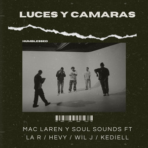 LUCES Y CAMARAS (feat. Erre (La R), HEVY, WILJ & KEDIELL)