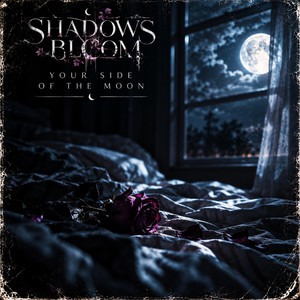 Your Side Of The Moon by Shadows Bloom