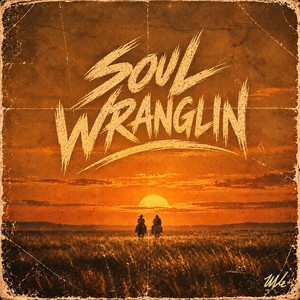 Soul Wranglin by House of Purpose